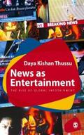 Thussu |  News as Entertainment | eBook | Sack Fachmedien