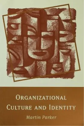 Parker | Organizational Culture and Identity | E-Book | www.sack.de