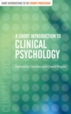 Cheshire / Pilgrim | A Short Introduction to Clinical Psychology | E-Book | sack.de