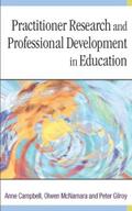 Campbell / McNamara / Gilroy |  Practitioner Research and Professional Development in Education | eBook | Sack Fachmedien