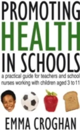 Croghan | Promoting Health in Schools | E-Book | sack.de