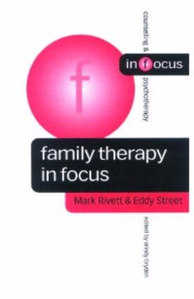 Rivett / Street |  Family Therapy in Focus | eBook | Sack Fachmedien