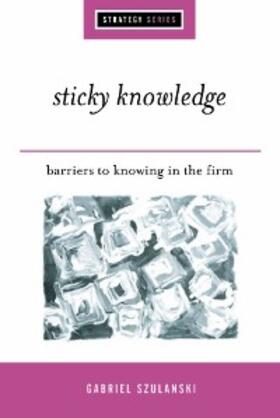 Szulanski | Sticky Knowledge | E-Book | sack.de