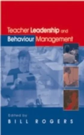 Rogers | Teacher Leadership and Behaviour Management | E-Book | www.sack.de