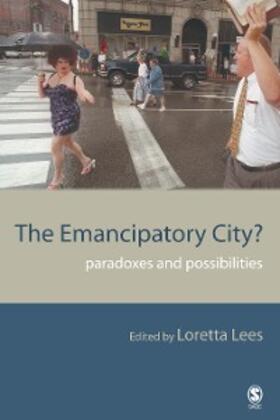 Lees |  The Emancipatory City? | eBook | Sack Fachmedien