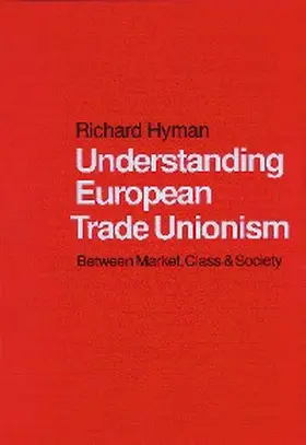 Hyman |  Understanding European Trade Unionism | eBook | Sack Fachmedien