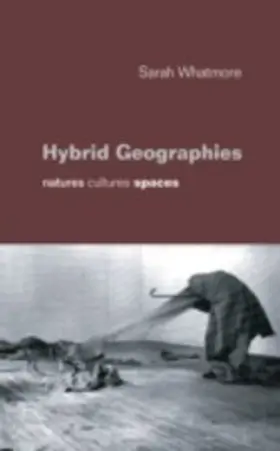 Whatmore |  Hybrid Geographies | eBook | Sack Fachmedien