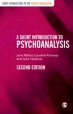 Milton / Polmear / Fabricius |  A Short Introduction to Psychoanalysis | eBook | Sack Fachmedien