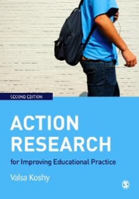 Koshy | Action Research for Improving Educational Practice | E-Book | sack.de