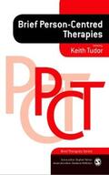 Tudor |  Brief Person-Centred Therapies | eBook | Sack Fachmedien