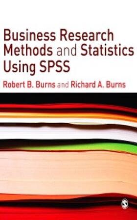 Burns | Business Research Methods and Statistics Using SPSS | E-Book | sack.de