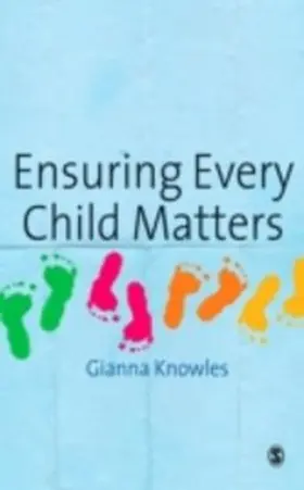 Knowles | Ensuring Every Child Matters | E-Book | www.sack.de