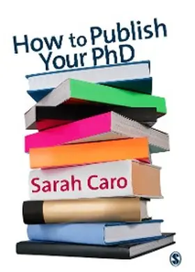 Caro |  How to Publish Your PhD | eBook | Sack Fachmedien
