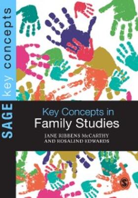 Ribbens McCarthy / Edwards | Key Concepts in Family Studies | E-Book | sack.de