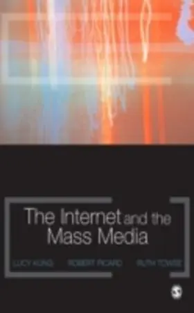 Küng / Picard / Towse |  The Internet and the Mass Media | eBook | Sack Fachmedien