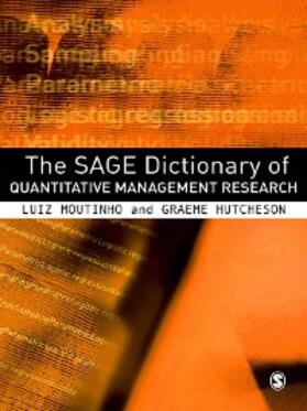 Moutinho / Hutcheson | The SAGE Dictionary of Quantitative Management Research | E-Book | sack.de