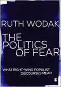 Wodak |  The Politics of Fear: What Right-Wing Populist Discourses Mean | Buch |  Sack Fachmedien