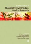 Bourgeault / Dingwall / de Vries |  The SAGE Handbook of Qualitative Methods in Health Research | eBook | Sack Fachmedien