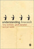 Schirato / Danaher / Webb |  Understanding Foucault | Buch |  Sack Fachmedien
