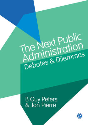 Peters / Pierre |  The Next Public Administration | Buch |  Sack Fachmedien