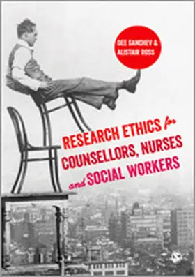 Danchev / Ross | Research Ethics for Counsellors, Nurses & Social Workers | Buch | 978-1-4462-5336-6 | www.sack.de
