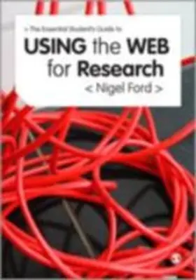 Ford |  The Essential Guide to Using the Web for Research | eBook | Sack Fachmedien