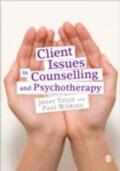 Tolan / Wilkins |  Client Issues in Counselling and Psychotherapy | eBook | Sack Fachmedien