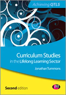 Tummons | Curriculum Studies in the Lifelong Learning Sector | Buch | 978-1-4462-5691-6 | sack.de