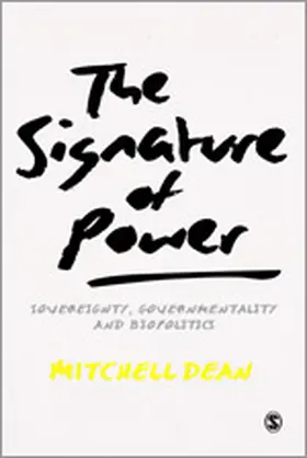 Dean | The Signature of Power | Buch | 978-1-4462-5700-5 | www.sack.de