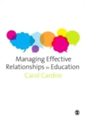 Cardno |  Managing Effective Relationships in Education | eBook | Sack Fachmedien