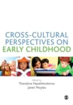 Papatheodorou / Moyles |  Cross-Cultural Perspectives on Early Childhood | eBook | Sack Fachmedien