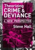 Hall |  Theorizing Crime and Deviance | eBook | Sack Fachmedien