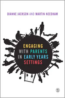 Jackson / Needham |  Engaging with Parents in Early Years Settings | Buch |  Sack Fachmedien
