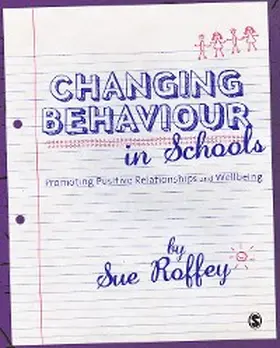 Roffey | Changing Behaviour in Schools | E-Book | www.sack.de