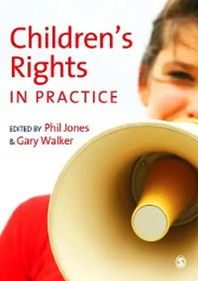 Jones / Walker |  Children's Rights in Practice | eBook | Sack Fachmedien