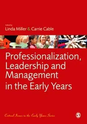 Miller / Cable | Professionalization, Leadership and Management in the Early Years | E-Book | www.sack.de