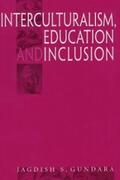 Gundara |  Interculturalism, Education and Inclusion | eBook | Sack Fachmedien