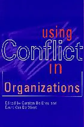 De Dreu / Van de Vliert |  Using Conflict in Organizations | eBook | Sack Fachmedien