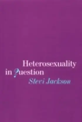 Jackson |  Heterosexuality in Question | eBook | Sack Fachmedien