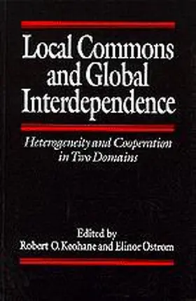 Keohane / Ostrom |  Local Commons and Global Interdependence | eBook | Sack Fachmedien