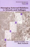 Lumby / Foskett |  Managing External Relations in Schools and Colleges | eBook | Sack Fachmedien