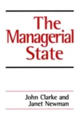 Clarke / Newman |  The Managerial State | eBook | Sack Fachmedien