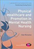 Mutsatsa |  Physical Healthcare and Promotion in Mental Health Nursing | Buch |  Sack Fachmedien