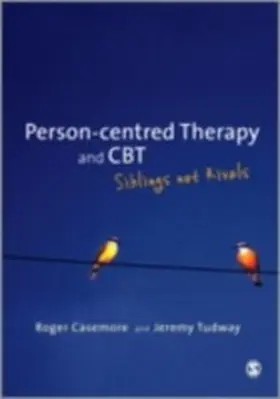 Casemore / Tudway |  Person-centred Therapy and CBT | eBook | Sack Fachmedien