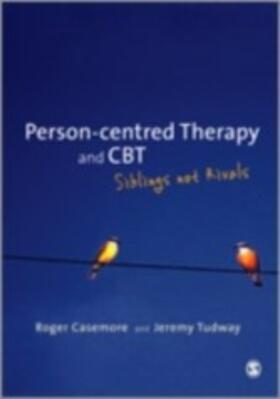 Casemore / Tudway | Person-centred Therapy and CBT | E-Book | sack.de