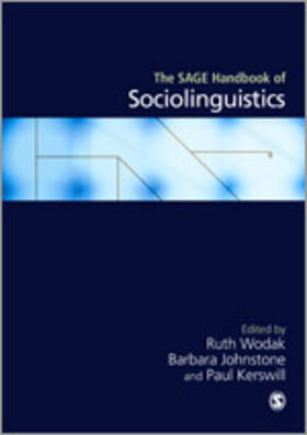 Wodak / Johnstone / Kerswill | The Sage Handbook of Sociolinguistics | Buch | 978-1-4462-7059-2 | sack.de