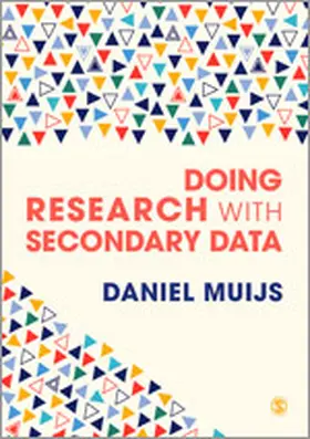 Muijs |  Doing Research with Secondary Data | Buch |  Sack Fachmedien