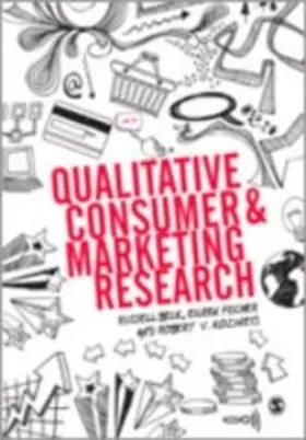 Belk / Fischer / Kozinets |  Qualitative Consumer and Marketing Research | eBook | Sack Fachmedien