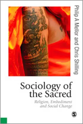 Mellor / Shilling | Sociology of the Sacred | Buch | 978-1-4462-7223-7 | www.sack.de