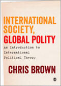 Brown |  International Society, Global Polity: An Introduction to International Political Theory | Buch |  Sack Fachmedien